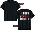 I Love Guns And Beer Funny Usa Pro Drinking On Back Apparel Clean Design 2