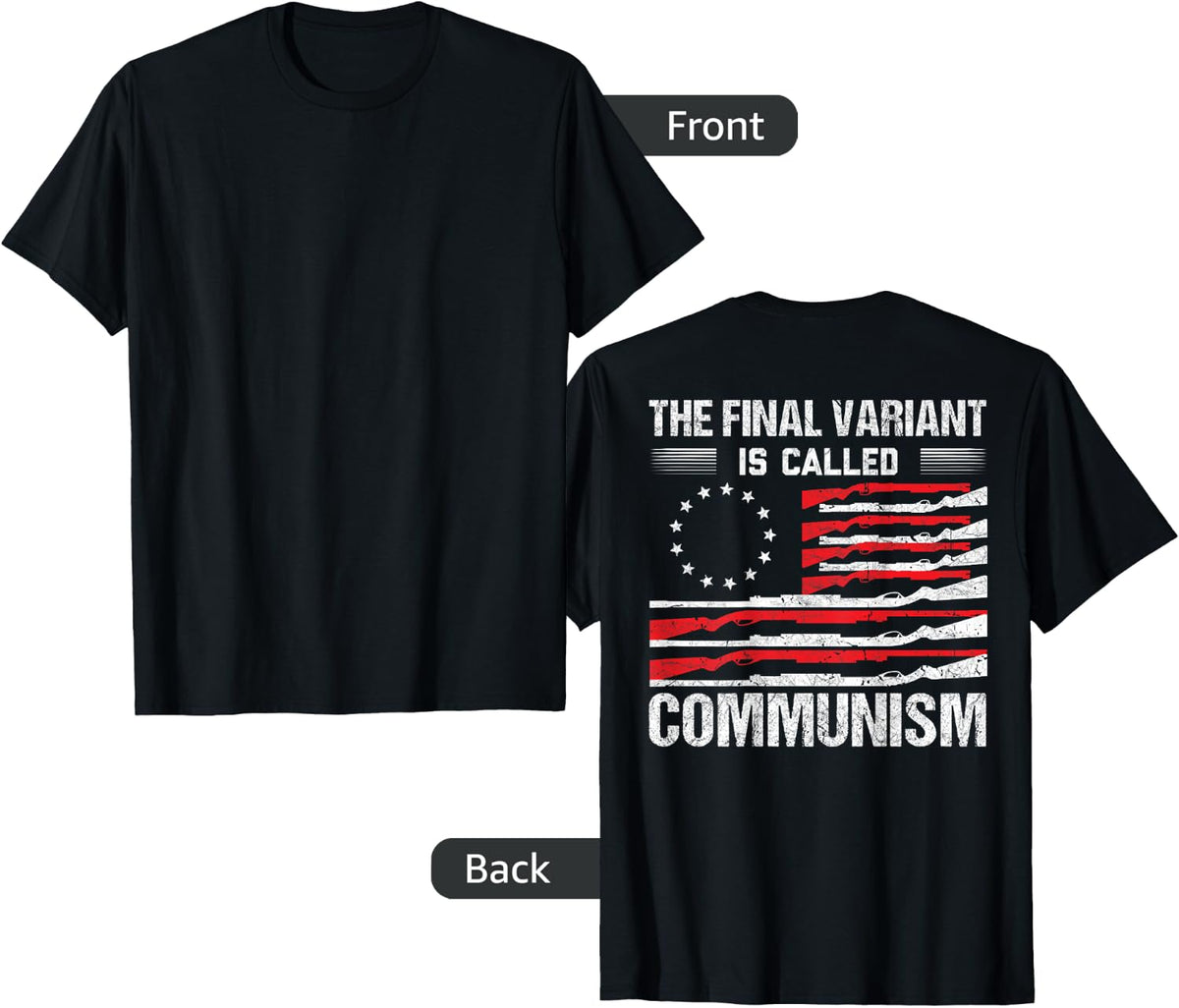 The Final Variant Is Called Communism Gun Rights On Back Apparel Minimal Style