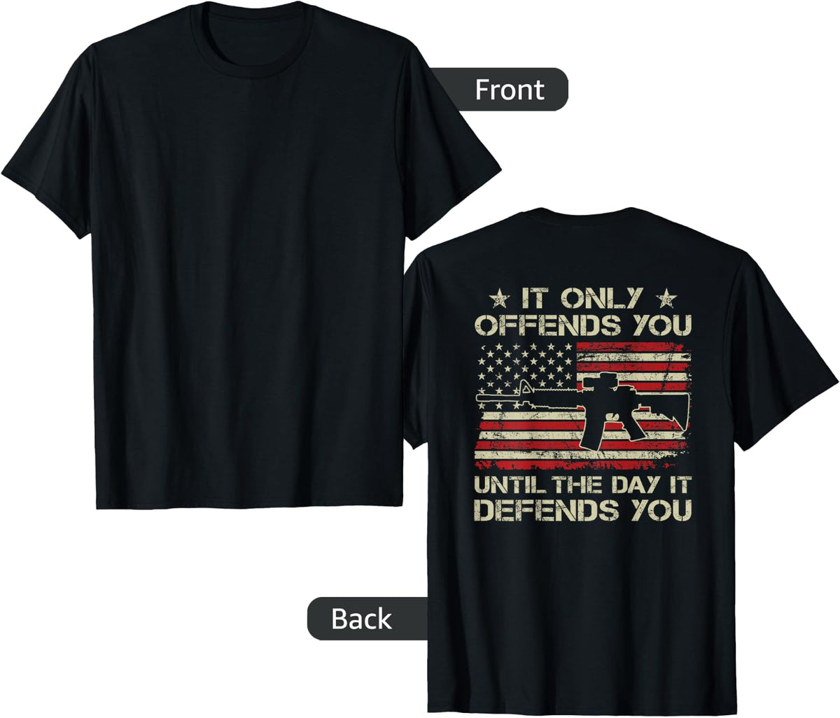 It Only Offends You Until The Day Defends On Back Apparel Clean Design
