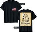 2a Second Amendment Gun My Right Freedom Front And Back Apparel Gift Ready
