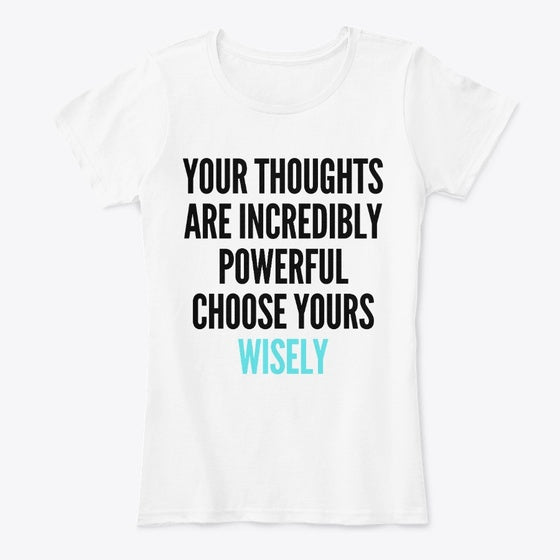 Powerful Thoughts Choose Wisely Apparel Trending US Daily Wear