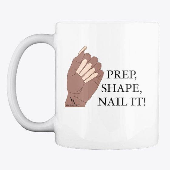Prep Shape Nail It