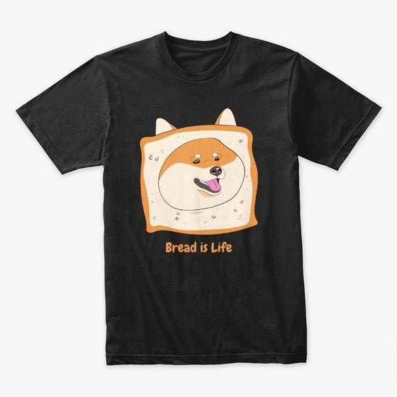 Bread Is Life