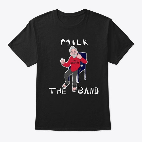 Milk The Band Apparel Viral TikTok Fan Favorite