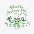 Beware Botanists T-Shirt - Cool Design St Patricks Day Gift