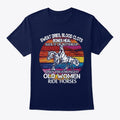 Strong Horse Old Women - Shirt