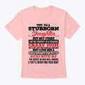 Yes I M A Stubborn Daughter