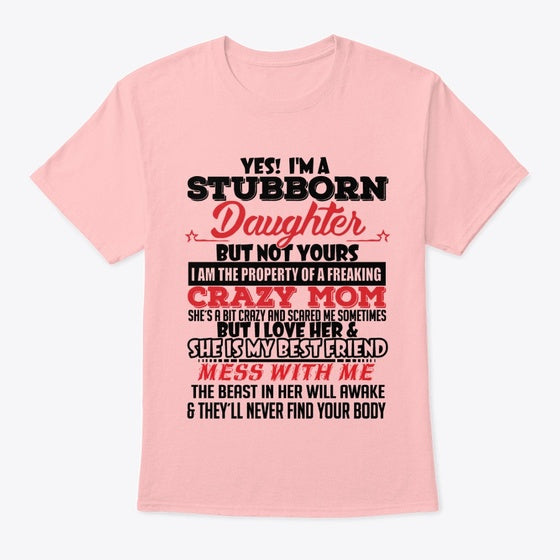Yes I M A Stubborn Daughter