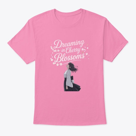 Funny Humor Graphic Shirt Dreaming In Cherry