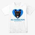 All Things Pups Rescue | Premium Unisex T-Shirt, Trending Graphic Tee