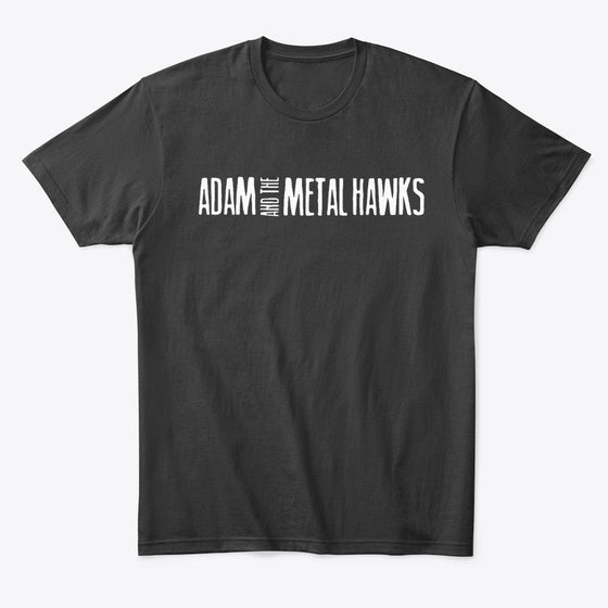 Adam and the Metal Hawks T-Shirt | Premium Unisex T-Shirt, Trending Graphic Tee