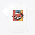 Sarcastic Mood Graphic Shirt Pow Bubble