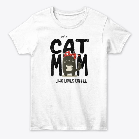 Cat Mom Who Loves Coffee | Premium Unisex T-Shirt, Trending Graphic Tee