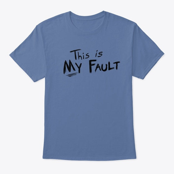 This Is My Fault