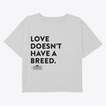 Love doesn't have a Breed | Premium Unisex T-Shirt, Trending Graphic Tee