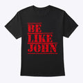 Be Like John