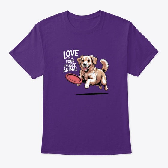Love Is A Four Legged Animal 1 | Premium Unisex T-Shirt, Trending Graphic Tee