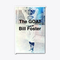 Bill Foster - The Goat | Premium Unisex T-Shirt, Trending Graphic Tee