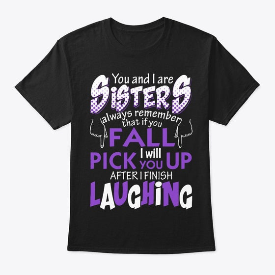 You And I Are Sisters