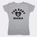 Fur Baby Mama T Shirt Premium Print