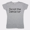 Not The Impostor 6dollarshirts T Shirt Clean Design