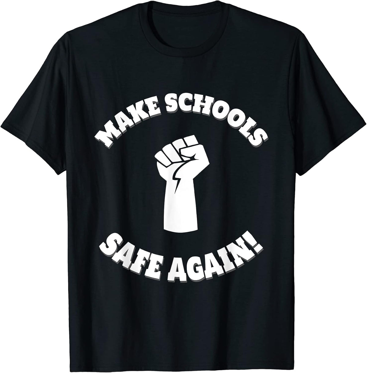 Make Schools Safe Again Anti Gun Control Apparel Minimal Style