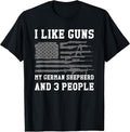 I Like Guns My German Shepherd And 3 People Apparel Minimal Style