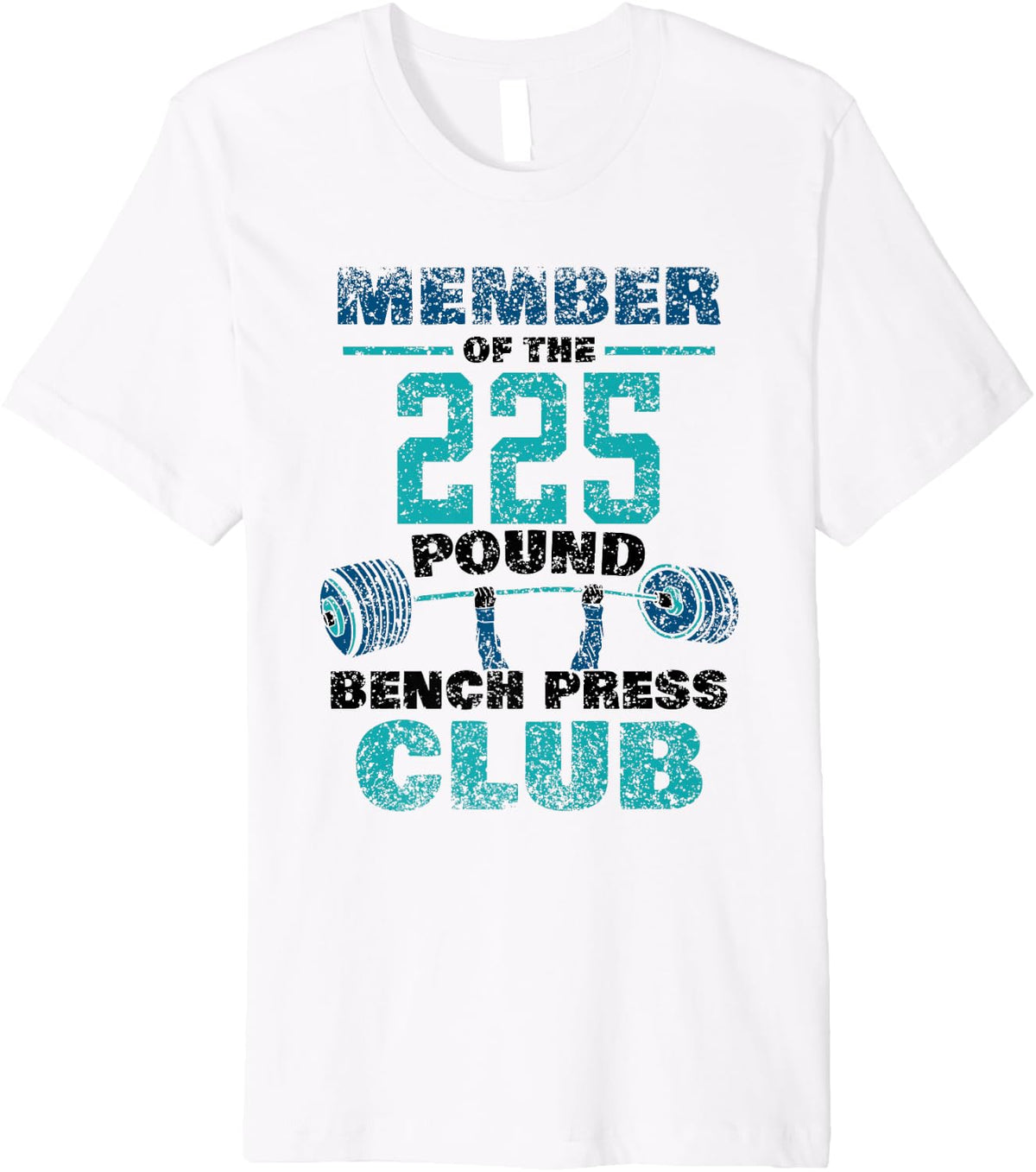 Member Of The 225 Pound Bench Press Club Strength Gym Premium Apparel Clean Design