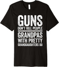Mens Guns Don T Kill People Grandpas Pretty Daughters Do Shirt Premium T Shirt Minimal Style