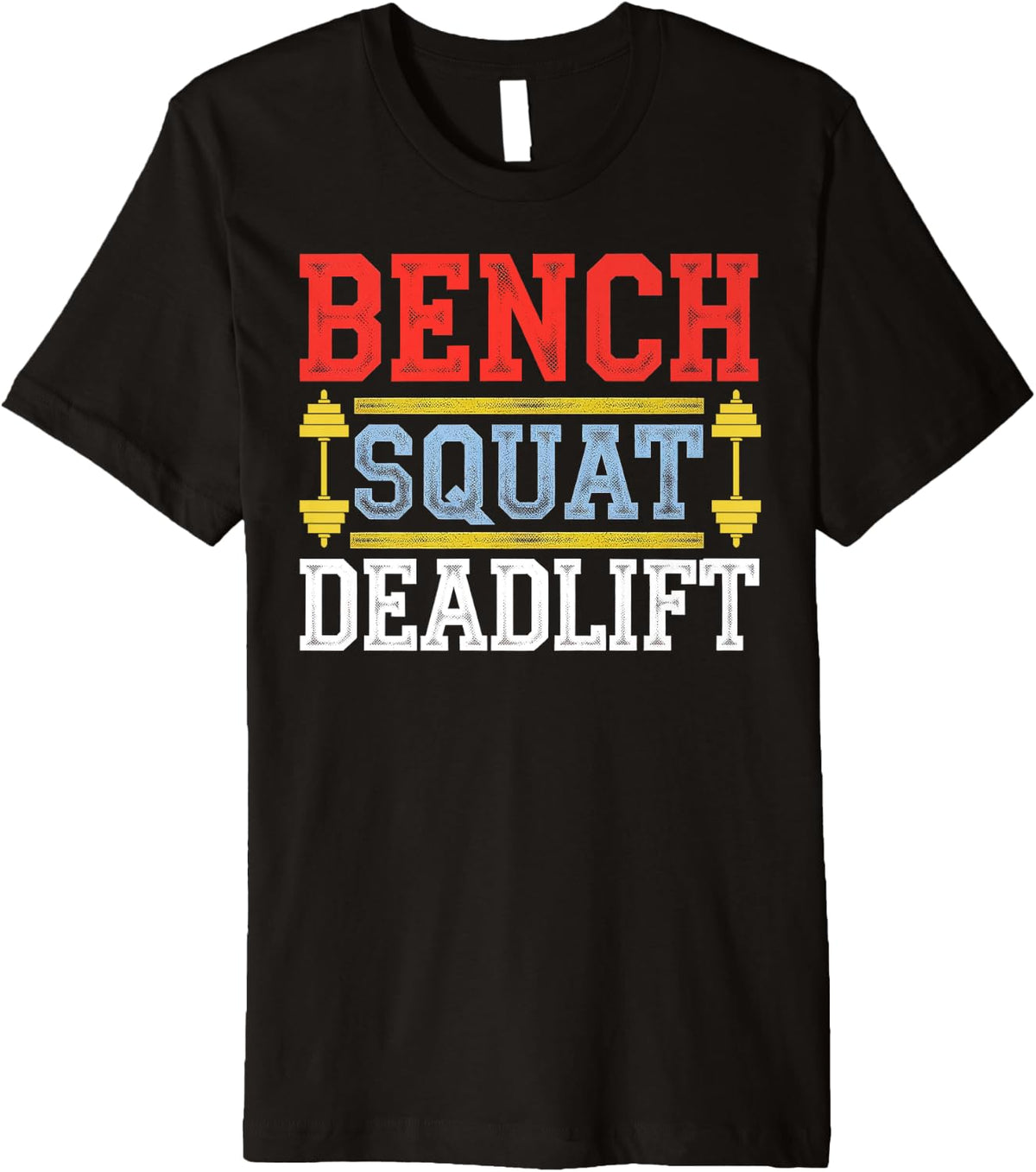 Bench Squat Deadlift Barbell Bodybuilding Premium Apparel Clean Design