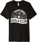200 Lb Pound Club Bench Press Dead Lift Squat Train Women Premium Apparel Gift Ready