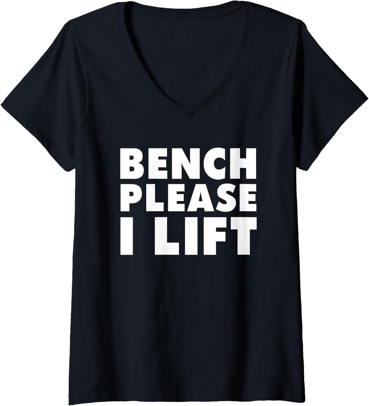 Womens Bench Please I Lift V Neck Apparel Gift Ready