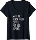 Womens Wake Up Bench Press Coffee Pet Dog Repeat Weight Lifting V Neck Apparel Clean Design