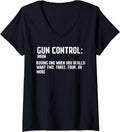Womens Gun Control Noun Funny Tshirt Pro Defnition V Neck T Shirt Minimal Style