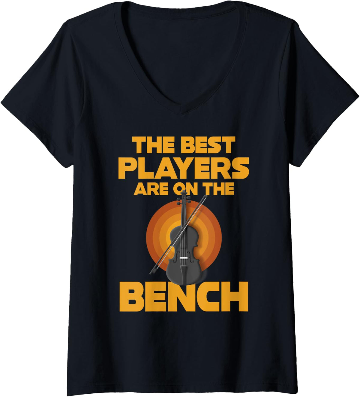 Womens The Best Players Are On Bench Contra Bass Violoncello V Neck Apparel Premium Print