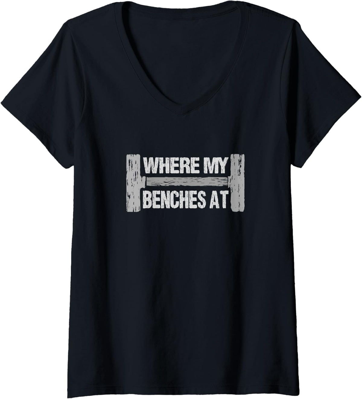 Womens Where My Benches At Funny Powerlifter V Neck Apparel Minimal Style 2
