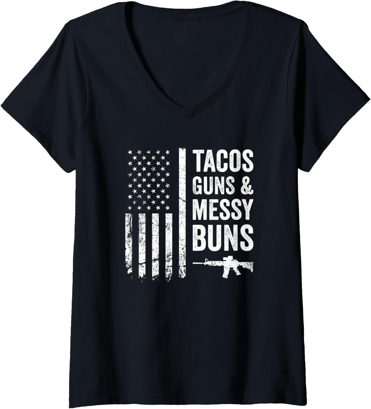 Womens Tacos Guns Messy Buns Funny Taco Pro Gun Usa Flag V Neck Apparel Premium Print