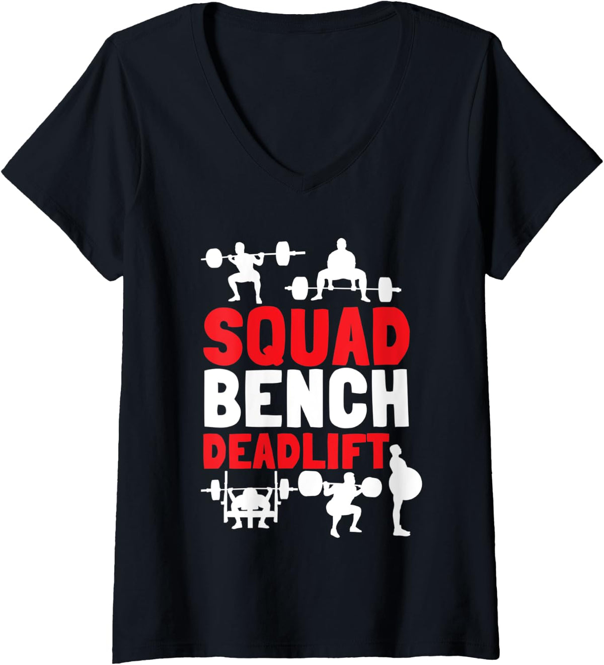 Womens Squat Squatting Benchpress And Deadlift V Neck Apparel Gift Ready