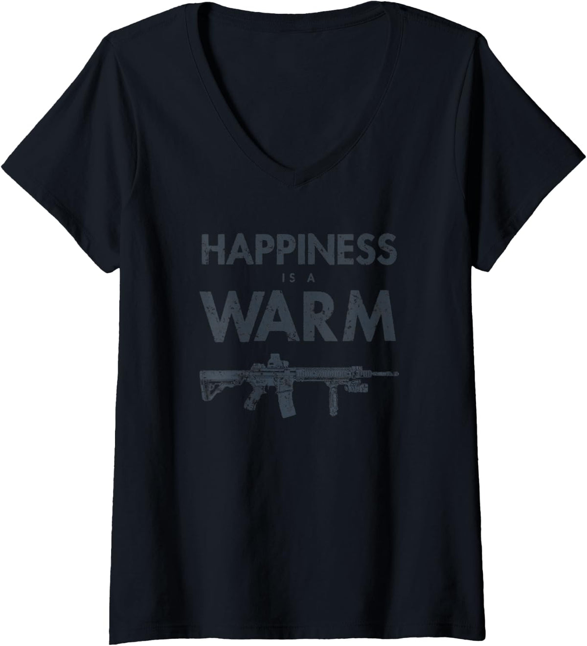 Womens Happiness Is A Warm Gun V Neck Apparel Premium Print