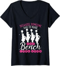 Womens Because Someone Has To Make The Bench Look Good Cheerleading V Neck Apparel Clean Design