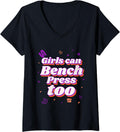 Womens Girls Can Bench Press Too Empowering Gym Quote For V Neck Apparel Premium Print