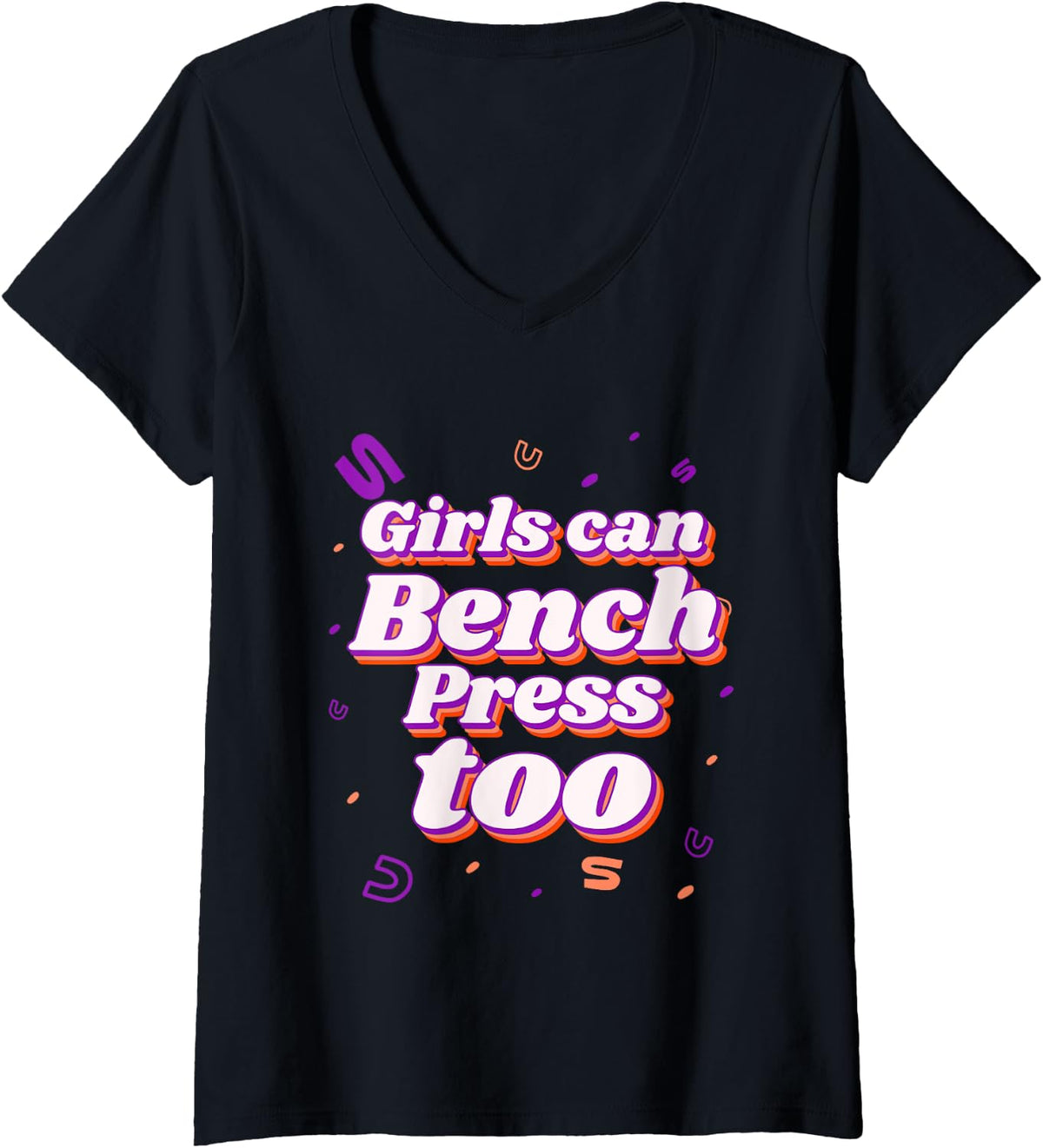 Womens Girls Can Bench Press Too Empowering Gym Quote For V Neck Apparel Premium Print