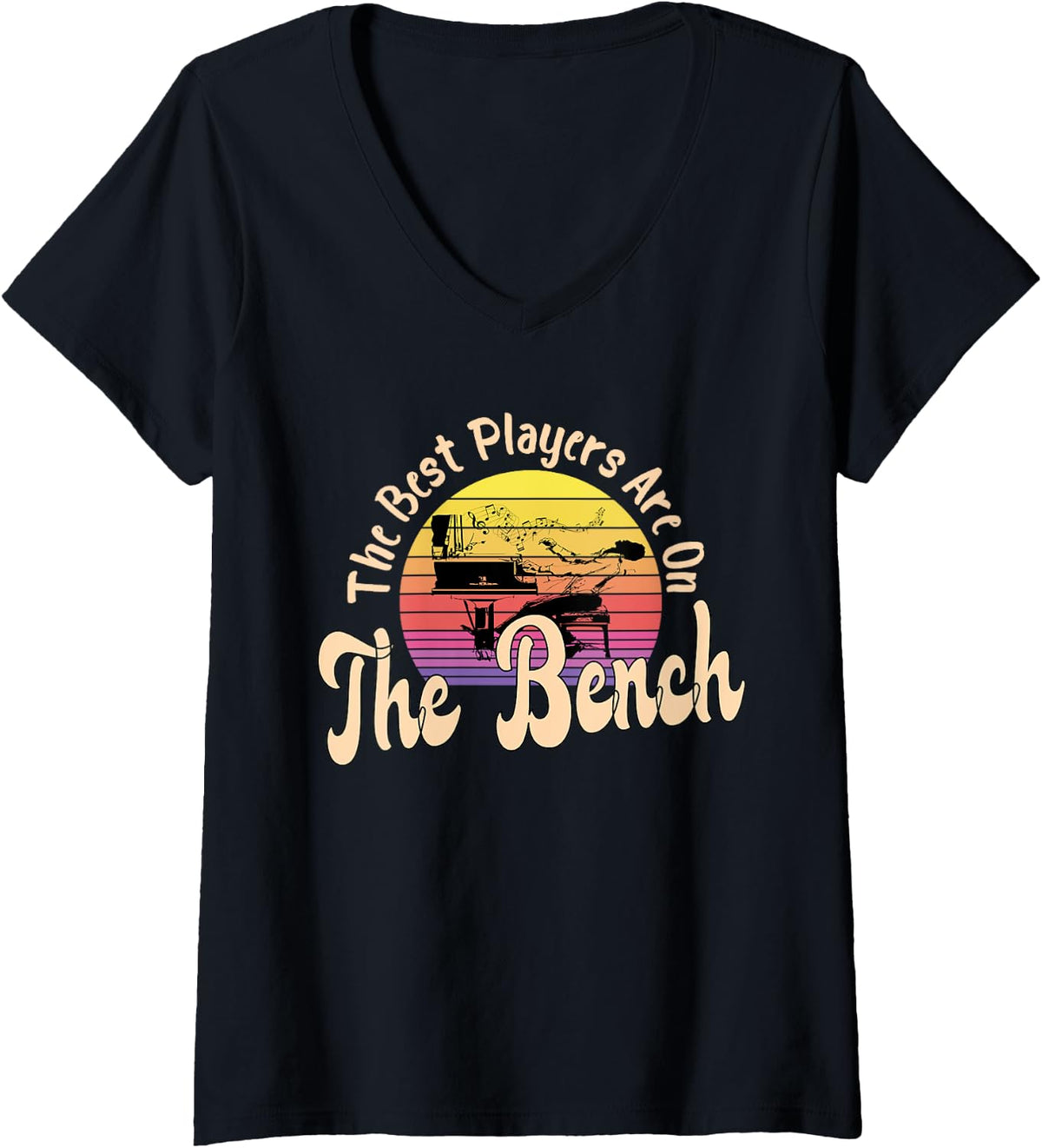 The Best Players Are On Bench Retro Pianist Piano Player V Neck Apparel Gift Ready