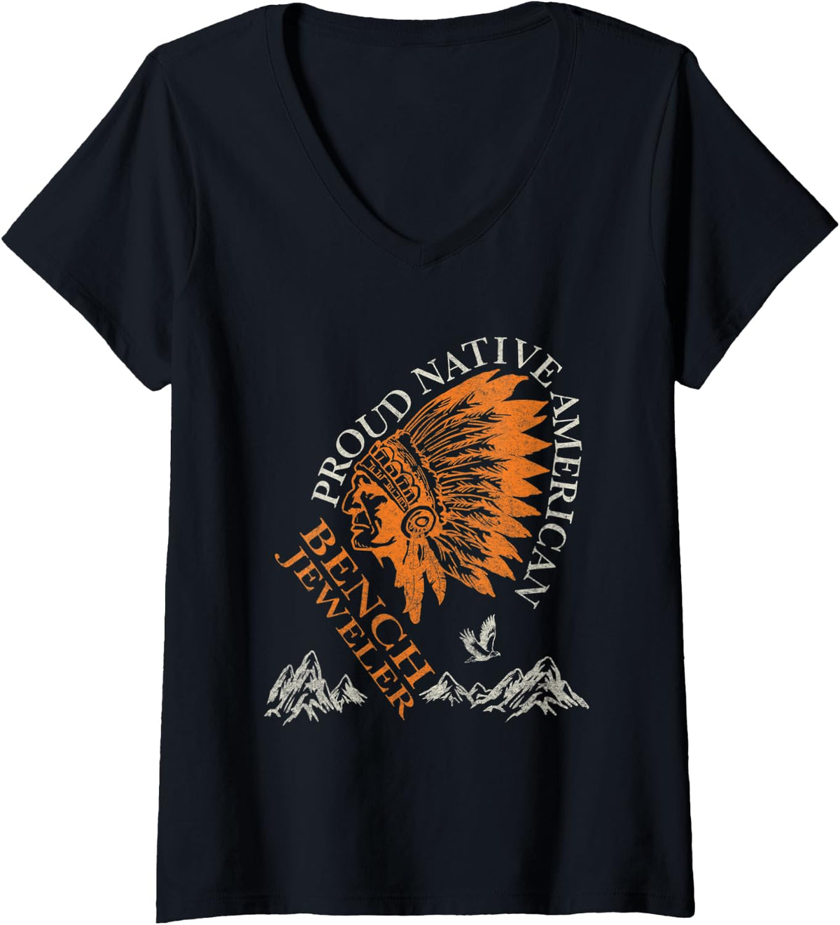 Womens Bench Jeweler Proud Native American Job V Neck Apparel Premium Print