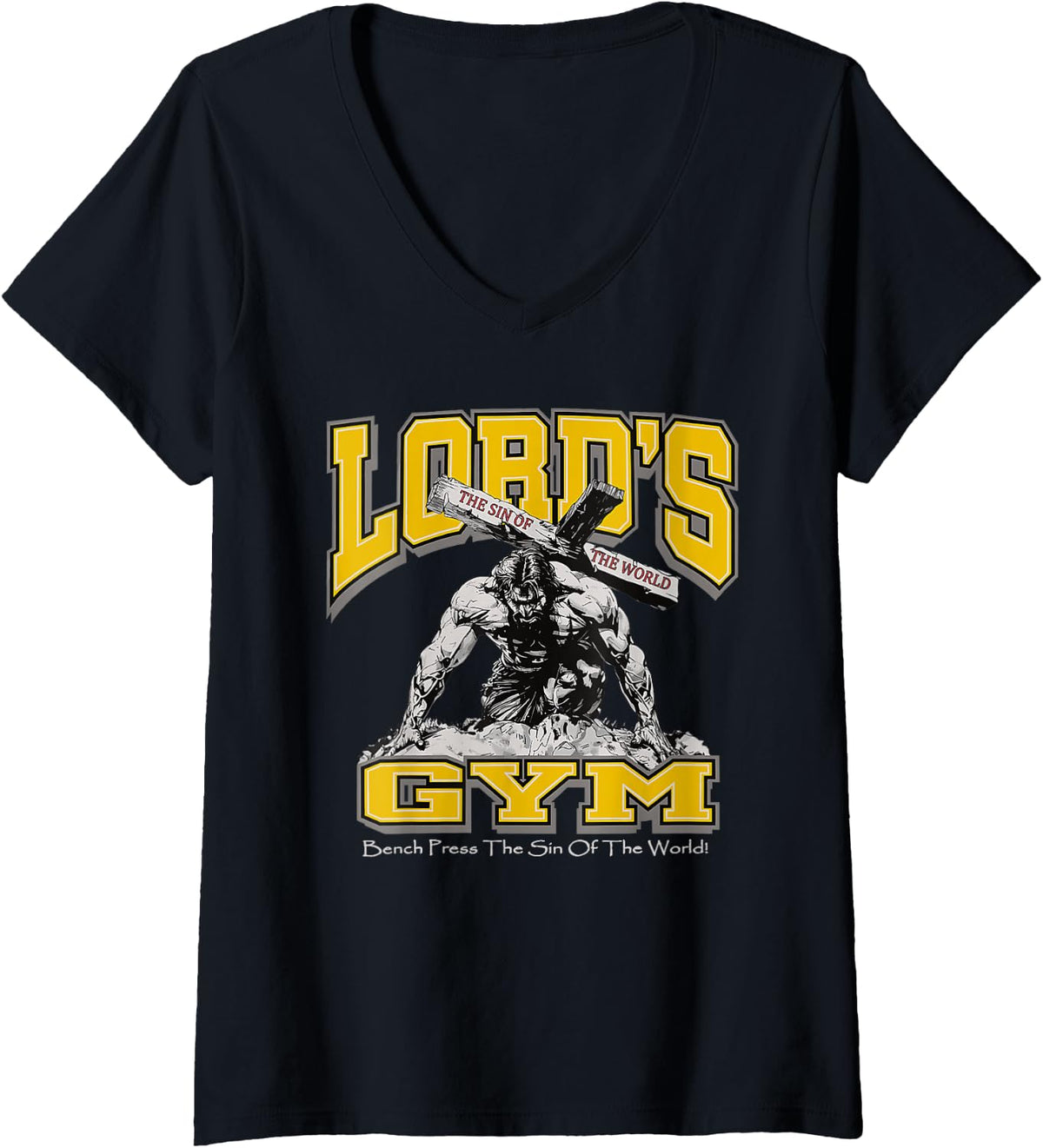 Womens Lords Gym Bench Press The Sin Of World Christian Jesus V Neck Apparel Clean Design