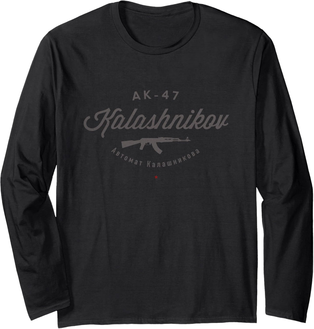 Soviet Kalashnikov Ak 47 Rifle Weapon Russia Ussr Cccp Gun Long Sleeve Apparel Gift Ready