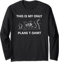 This Is My Only Plane T Shirt Wood Carpenter Long Sleeve T Shirt Gift Ready
