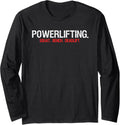 Powerlifting Gym Sports Gift Squat Bench Deadlift Long Sleeve Apparel Premium Print