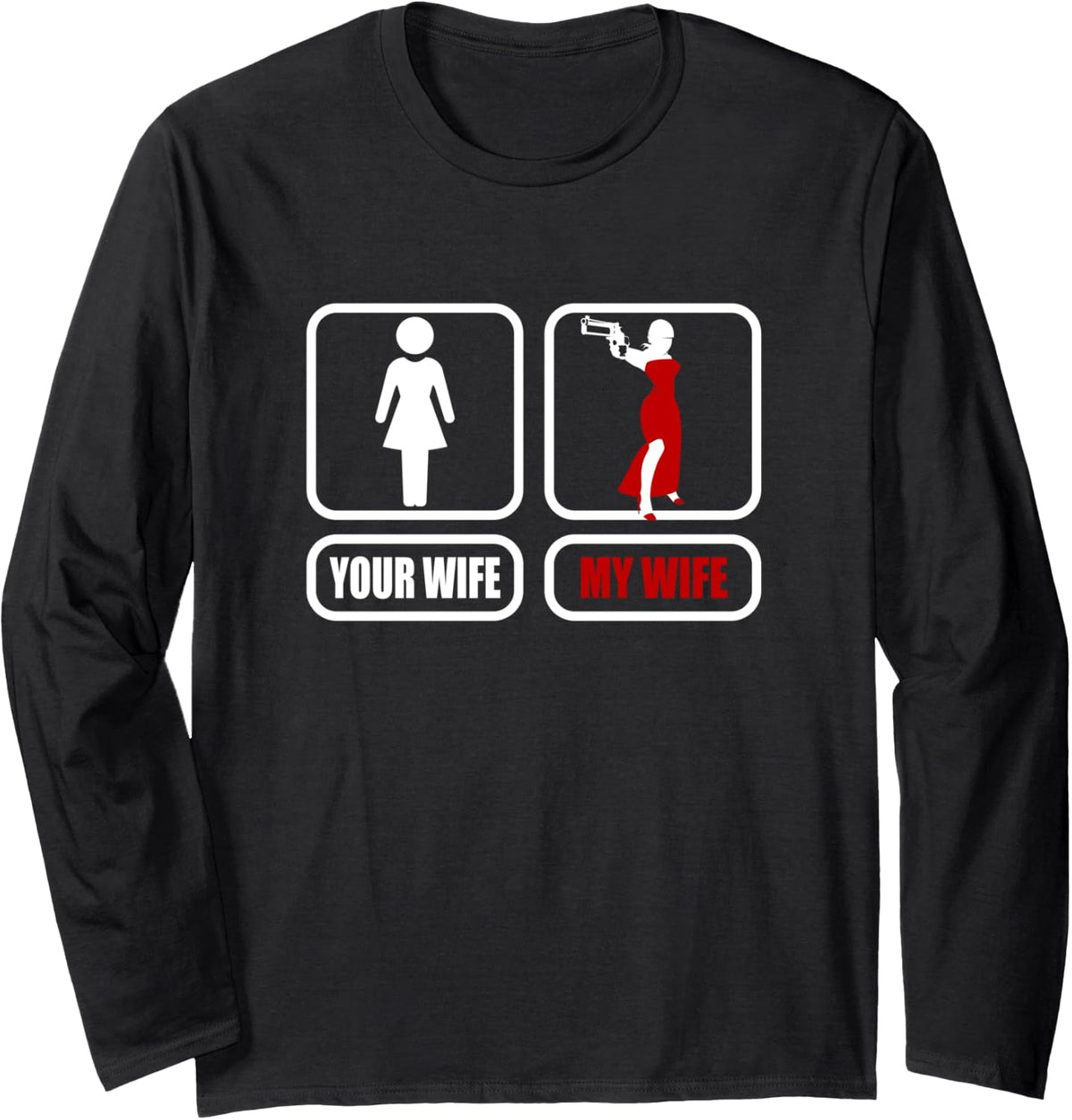 Your Wife My Pistols Guns Father S Day Gun Men Long Sleeve Apparel Clean Design