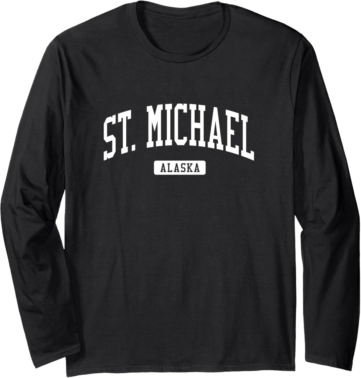 St. Michael Alaska AK Vintage Athletic Sports Design Long Sleeve